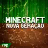 Prosat Prod. - Rap Minecraft (Nova Geração) - Single